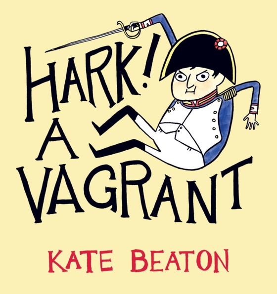 Hark! A Vagrant (e-bog) af Beaton, Kate