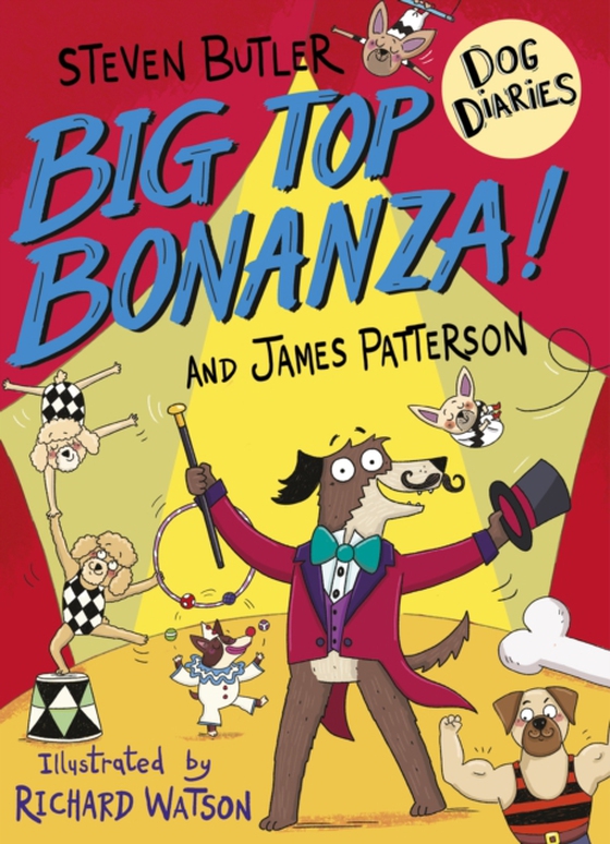 Dog Diaries: Big Top Bonanza! (e-bog) af Patterson, James