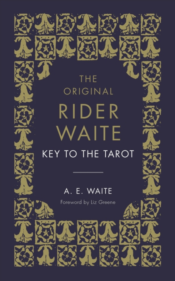 Key To The Tarot (e-bog) af Waite, A.E.