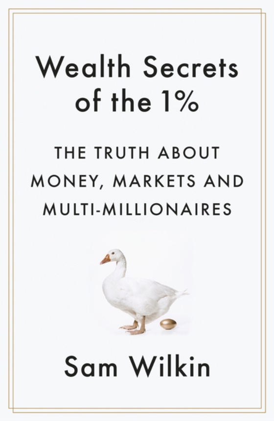 Wealth Secrets of the 1% (e-bog) af Wilkin, Sam