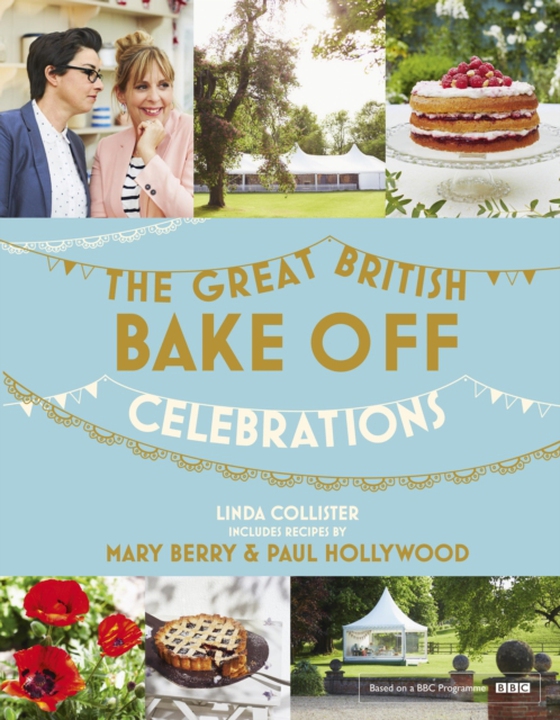 Great British Bake Off: Celebrations (e-bog) af Collister, Linda