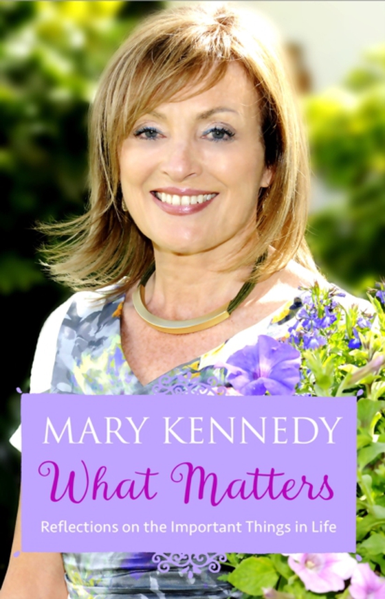 What Matters (e-bog) af Kennedy, Mary