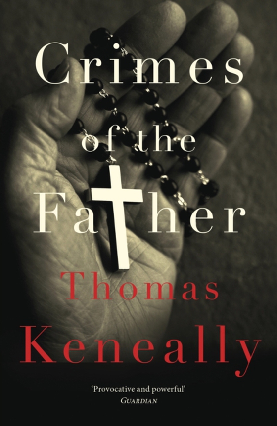 Crimes of the Father (e-bog) af Keneally, Thomas