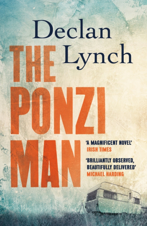 Ponzi Man (e-bog) af Lynch, Declan