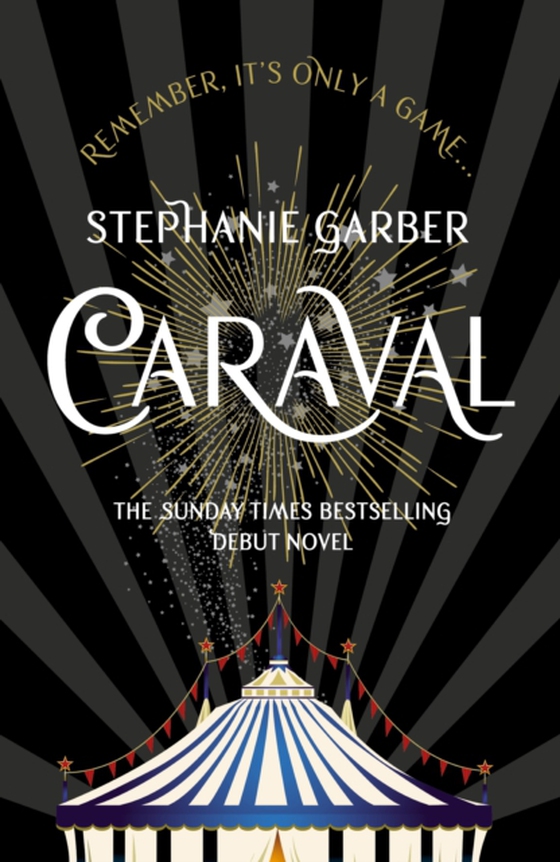 Caraval: the mesmerising Sunday Times bestseller