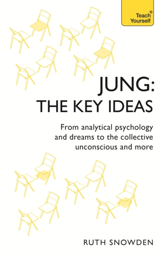 Jung: The Key Ideas (e-bog) af Snowden, Ruth
