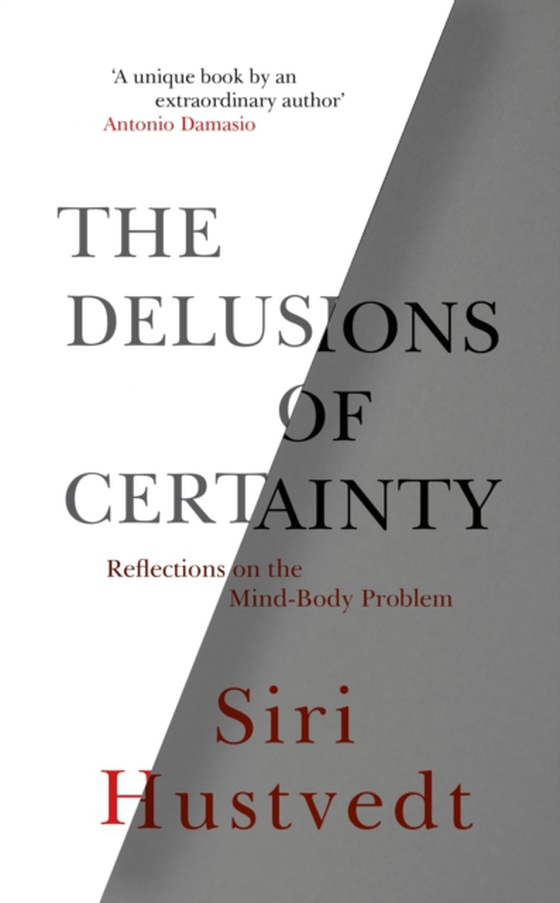 Delusions of Certainty (e-bog) af Hustvedt, Siri
