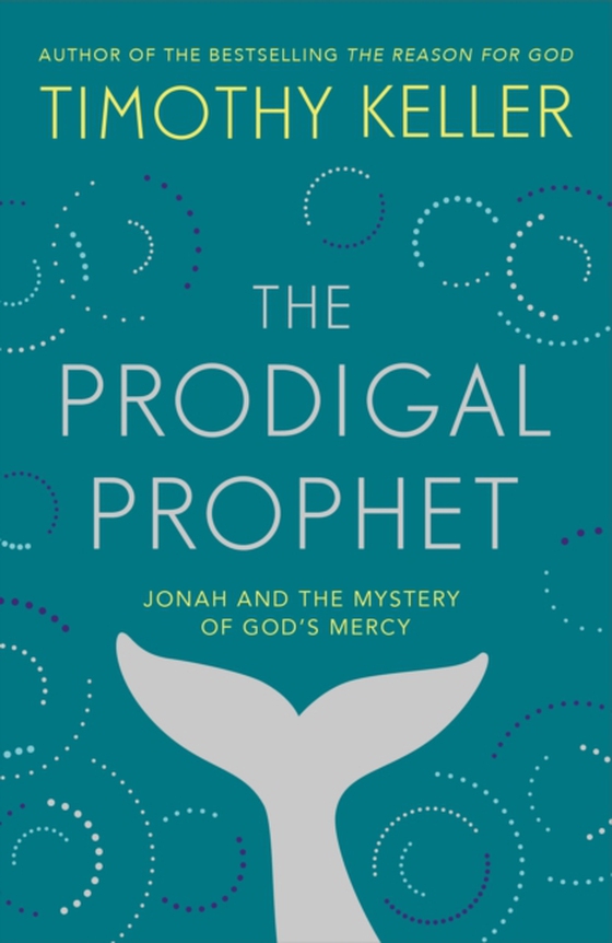 Prodigal Prophet (e-bog) af Keller, Timothy