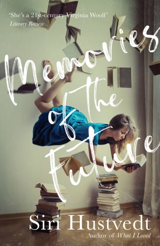 Memories of the Future (e-bog) af Hustvedt, Siri