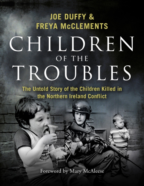 Children of the Troubles (e-bog) af McClements, Freya