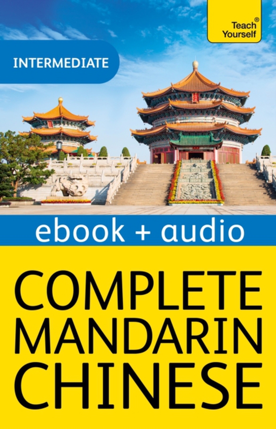 Complete Mandarin Chinese (Learn Mandarin Chinese with Teach Yourself) (e-bog) af Herd, Ruth