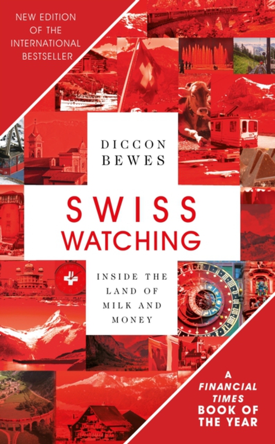Swiss Watching (e-bog) af Bewes, Diccon