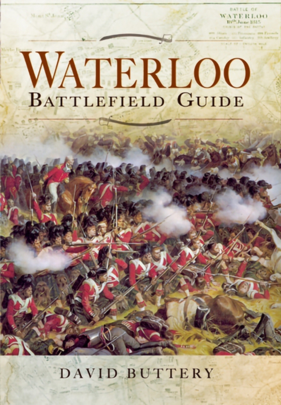 Waterloo Battlefield Guide (e-bog) af Buttery, David