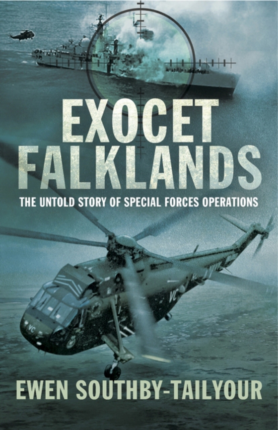 Exocet Falklands (e-bog) af Southby-Tailyour, Ewen