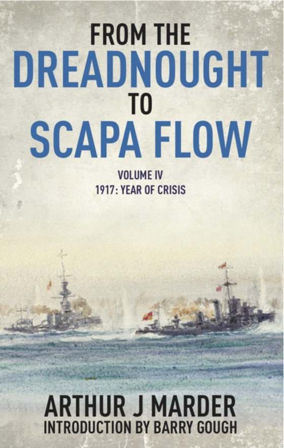 From the Dreadnought to Scapa Flow