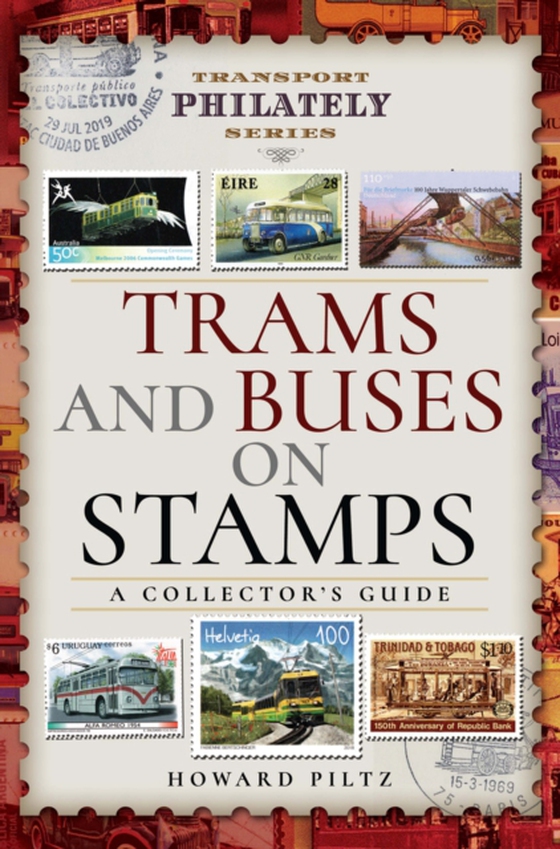 Trams and Buses on Stamps (e-bog) af Piltz, Howard