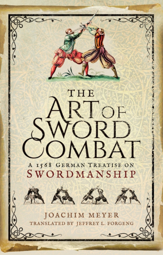 Art of Sword Combat (e-bog) af Meyer, Joachim