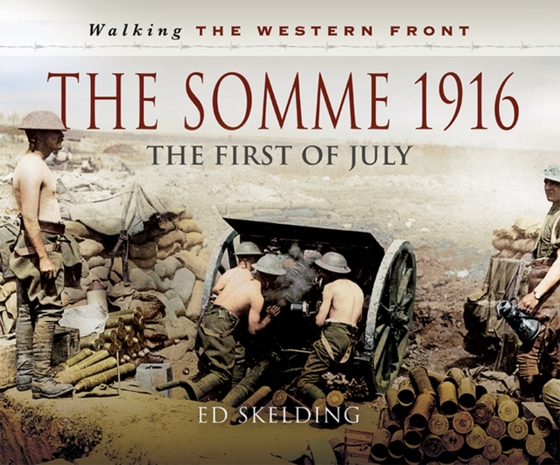 Somme 1916 (e-bog) af Ed Skelding, Skelding