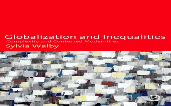 Globalization and Inequalities (e-bog) af Walby, Sylvia