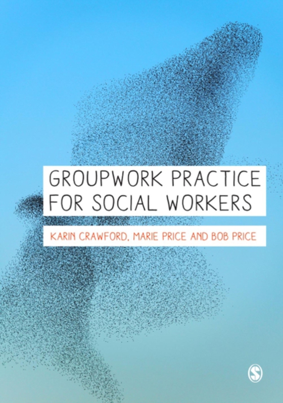 Groupwork Practice for Social Workers (e-bog) af Price, Bob