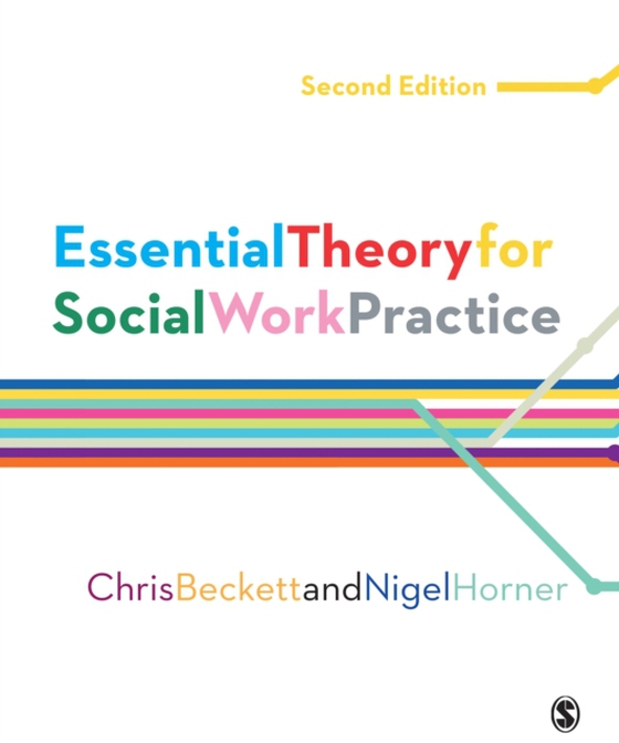 Essential Theory for Social Work Practice (e-bog) af Horner, Nigel