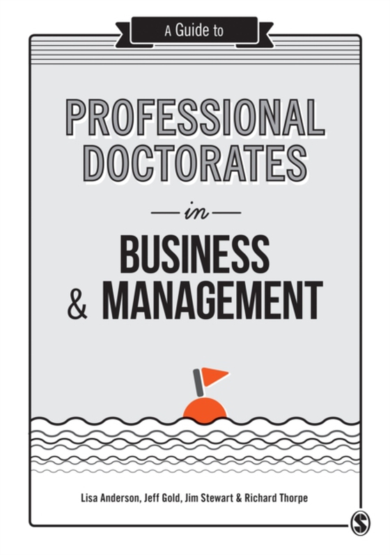 Guide to Professional Doctorates in Business and Management