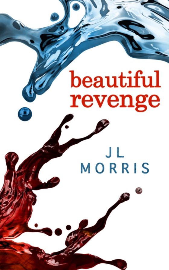 Beautiful Revenge (e-bog) af Morris, J L