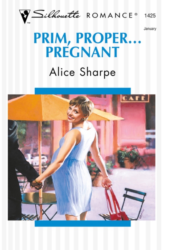 Prim, Proper... Pregnant (e-bog) af Sharpe, Alice