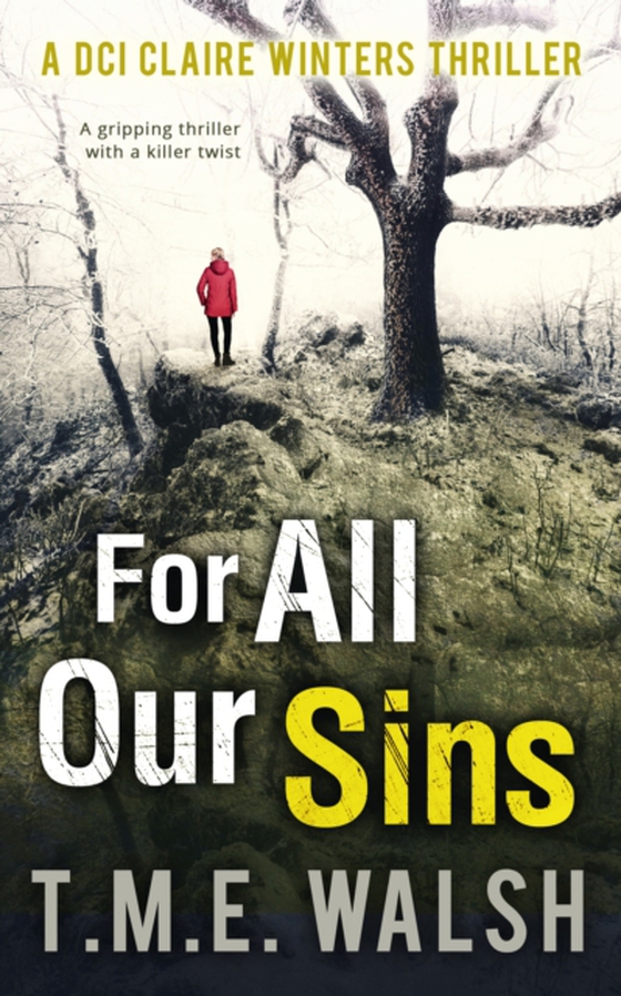 For All Our Sins (e-bog) af Walsh, T.M.E.