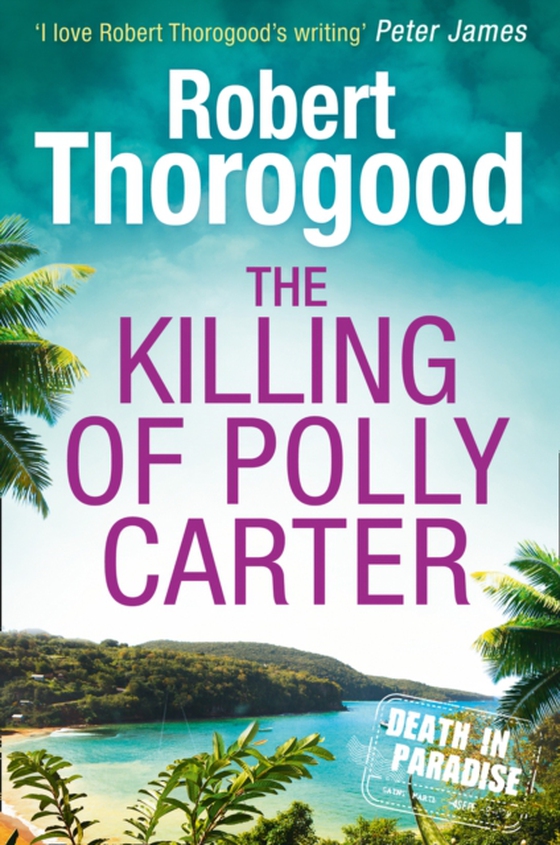 Killing Of Polly Carter (e-bog) af Thorogood, Robert