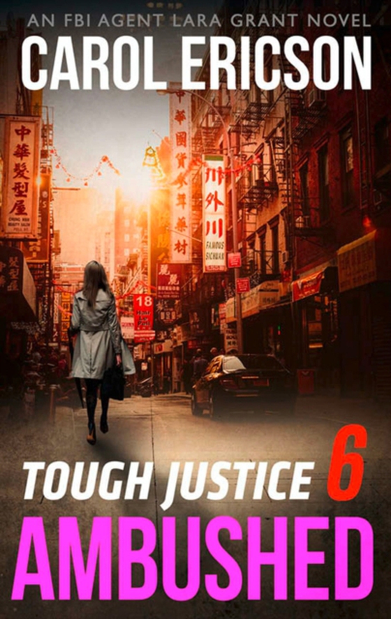 Tough Justice: Ambushed (Part 6 Of 8) (e-bog) af Ericson, Carol