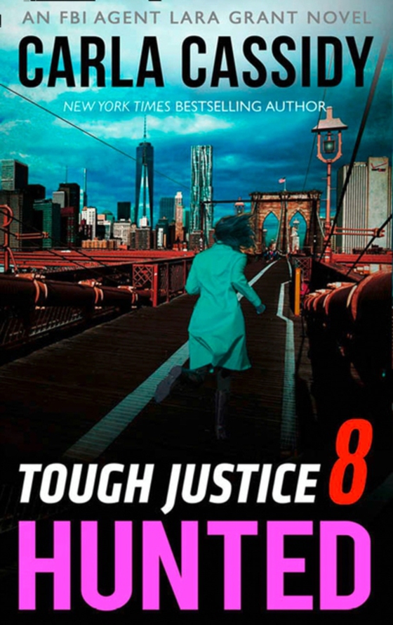 Tough Justice: Hunted (Part 8 Of 8) (e-bog) af Cassidy, Carla