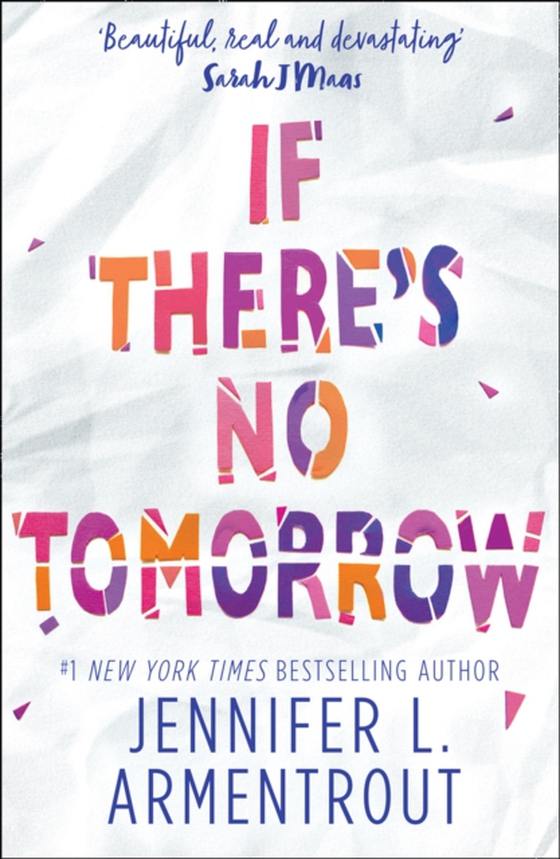 If There's No Tomorrow (e-bog) af Armentrout, Jennifer L.