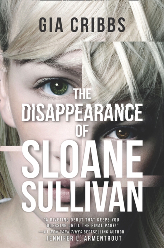 Disappearance Of Sloane Sullivan (e-bog) af Cribbs, Gia