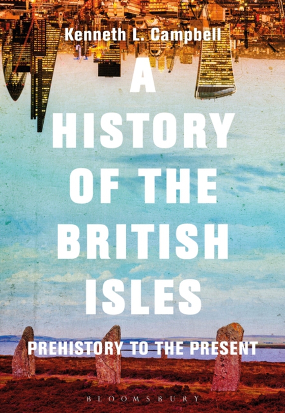 History of the British Isles (e-bog) af Kenneth L. Campbell, Campbell