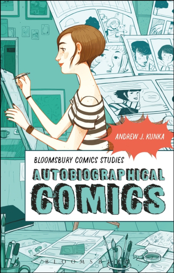 Autobiographical Comics (e-bog) af Andrew J. Kunka, Kunka