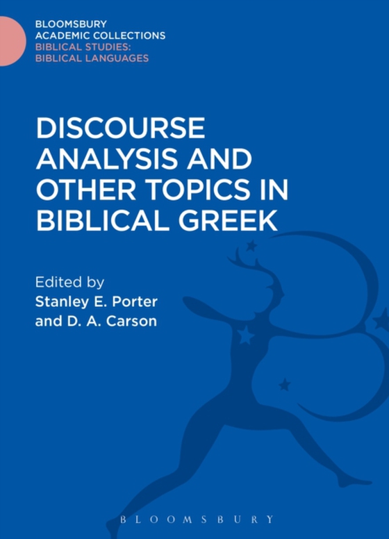 Discourse Analysis and Other Topics in Biblical Greek (e-bog) af -