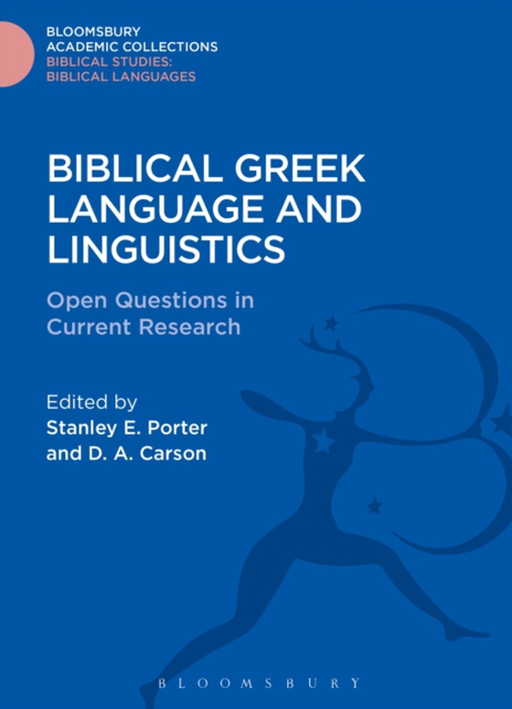 Biblical Greek Language and Linguistics (e-bog) af -