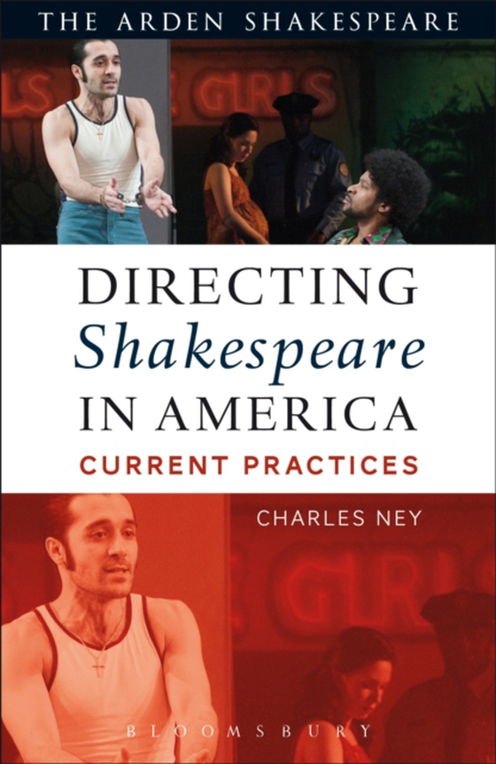 Directing Shakespeare in America (e-bog) af Charles Ney, Ney