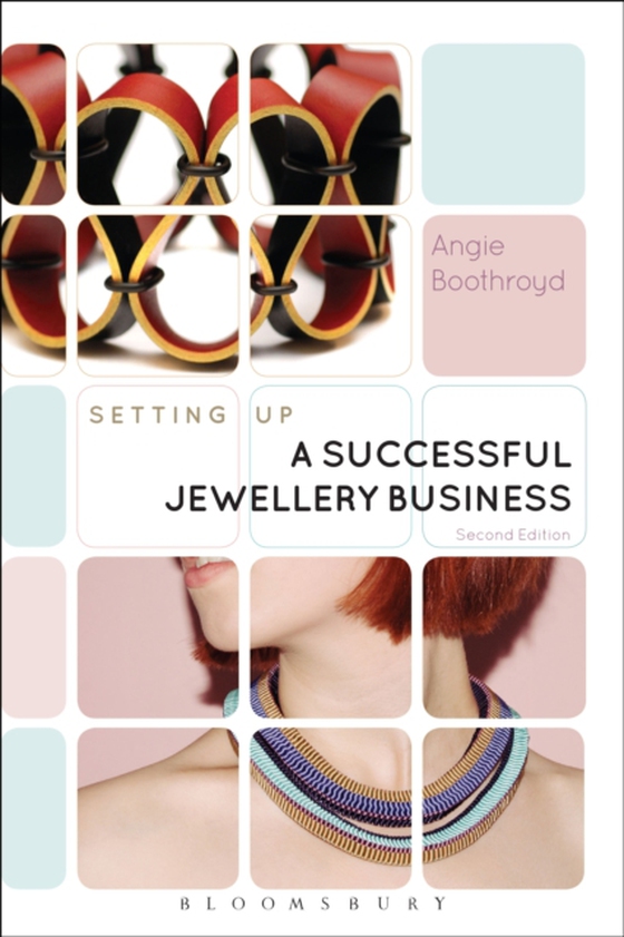 Setting Up a Successful Jewellery Business (e-bog) af Angie Boothroyd, Boothroyd