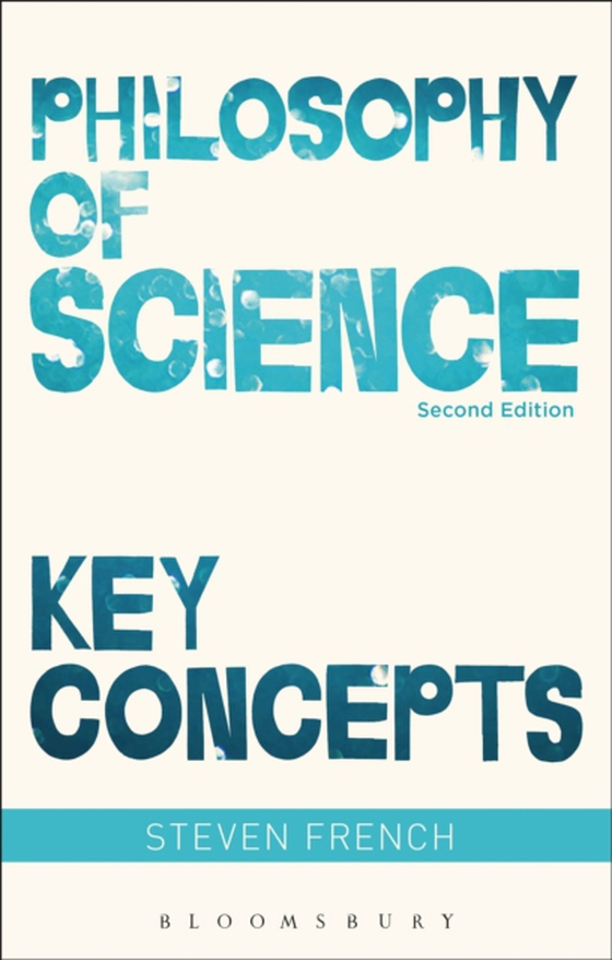 Philosophy of Science: Key Concepts (e-bog) af Steven French, French