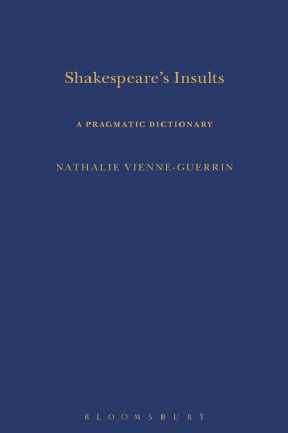 Shakespeare's Insults (e-bog) af Nathalie Vienne-Guerrin, Vienne-Guerrin