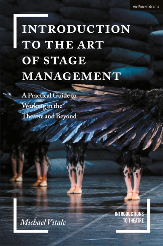 Introduction to the Art of Stage Management (e-bog) af Michael Vitale, Vitale