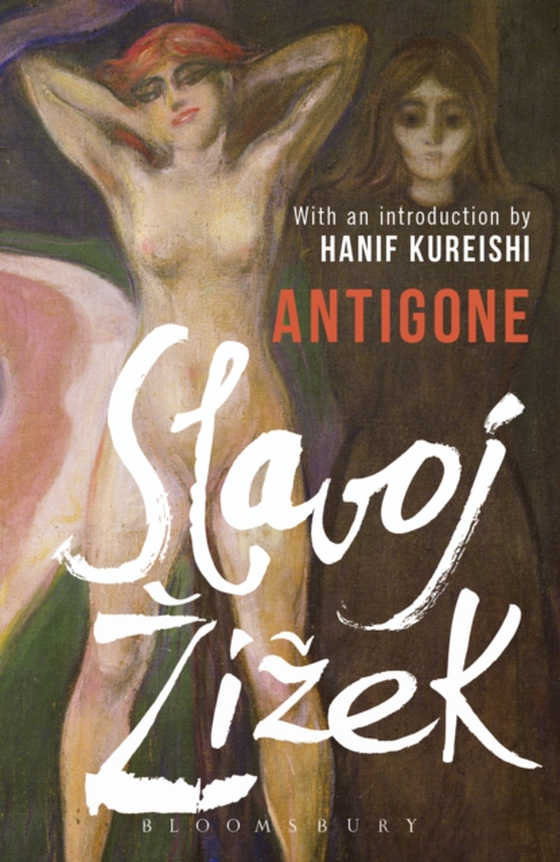 Antigone (e-bog) af Slavoj i ek, i ek