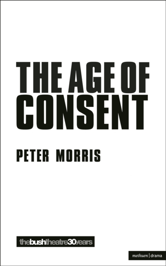 Age Of Consent (e-bog) af Peter Morris, Morris