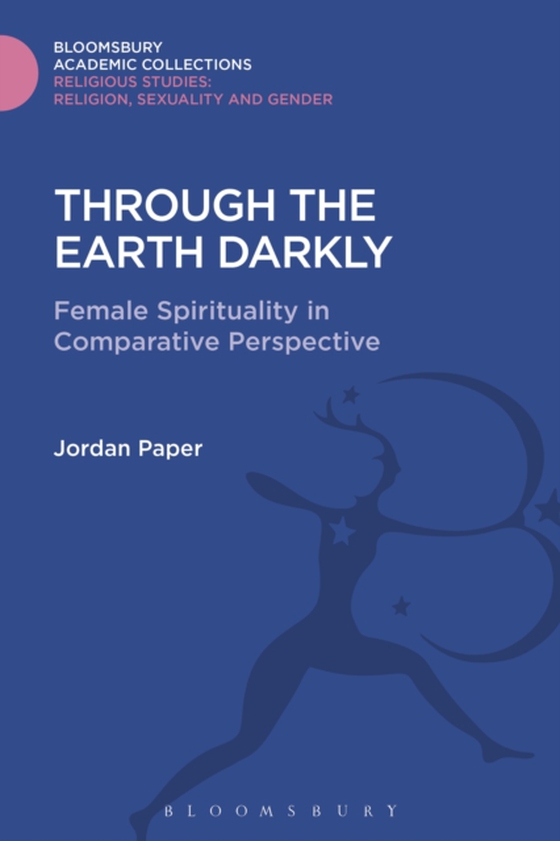 Through the Earth Darkly (e-bog) af Jordan Paper, Paper