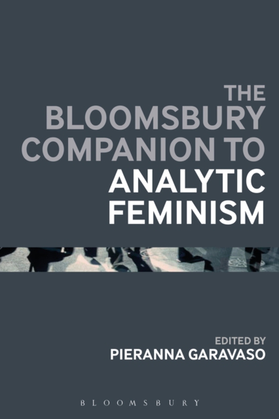 Bloomsbury Companion to Analytic Feminism (e-bog) af -