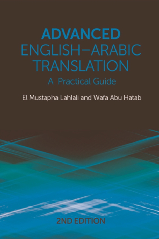 Advanced English-Arabic Translation (e-bog) af Hatab, Wafa Abu