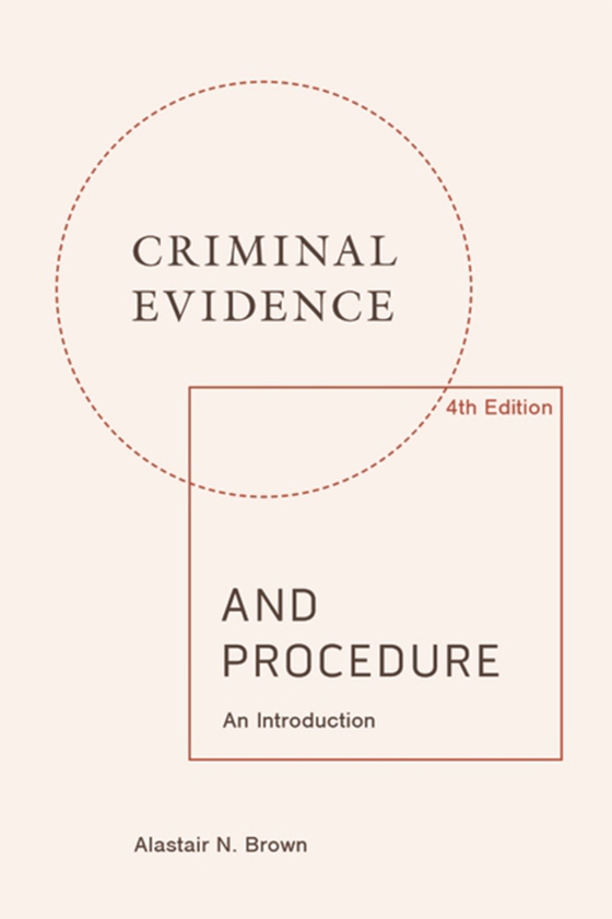 Criminal Evidence and Procedure (e-bog) af Brown, Alastair