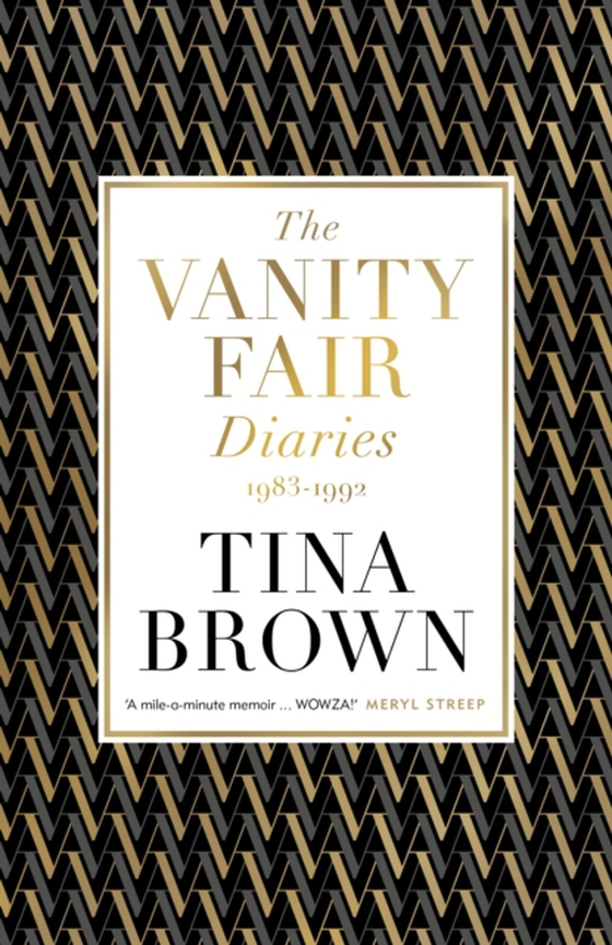 Vanity Fair Diaries: 1983 1992 (e-bog) af Brown, Tina